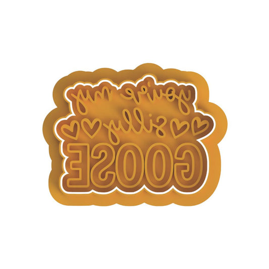 Your'e my Silly Goose Stamp & Cutter